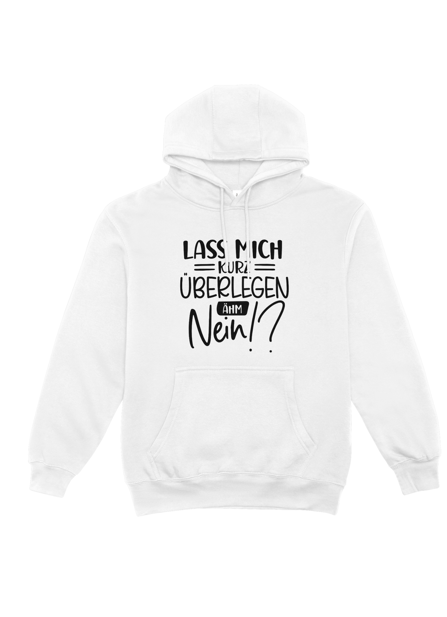 Hoodie "Lass mich"