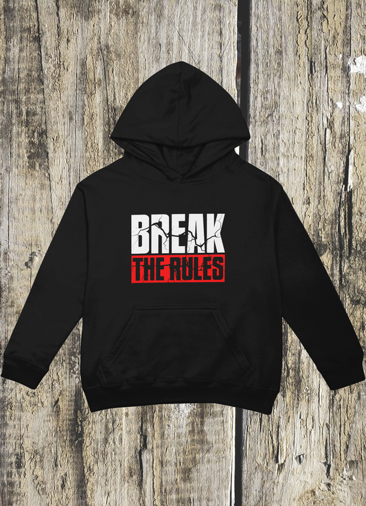 Hoodie "BREAK THE RULES"