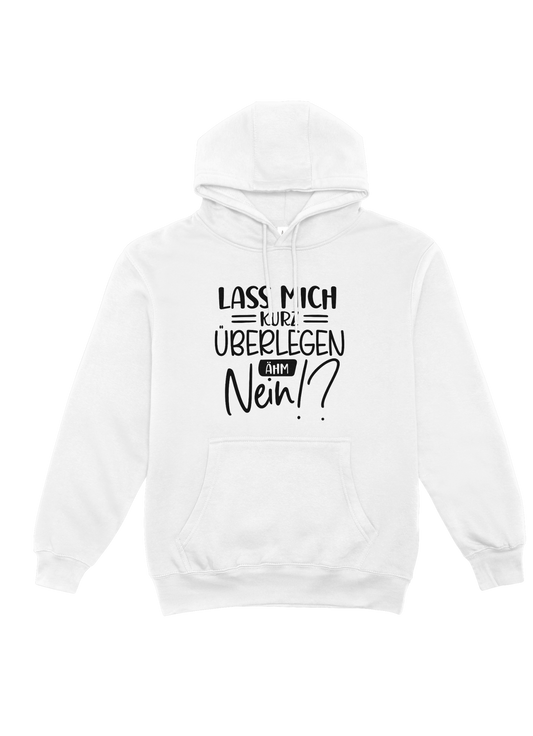 Hoodie "Lass mich"